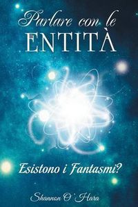 Cover image for Parlare con le Entita - Talk to the Entities Italian