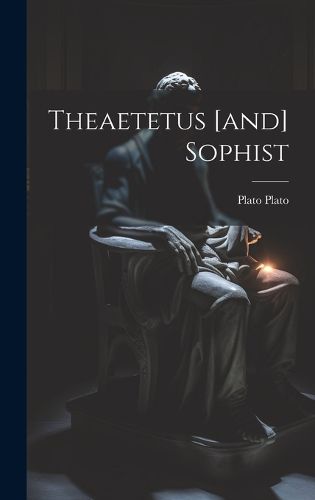 Cover image for Theaetetus [and] Sophist