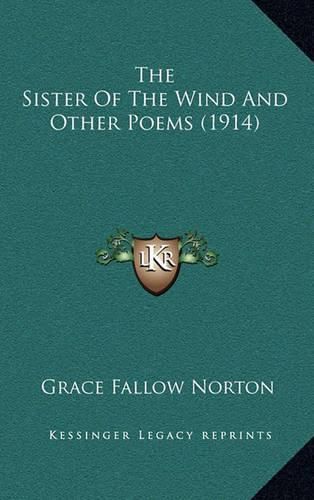 The Sister of the Wind and Other Poems (1914)