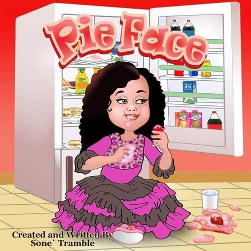 Cover image for Pie Face: Yummy Face Kids Book Series