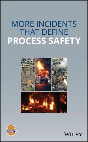 Cover image for More Incidents That Define Process Safety