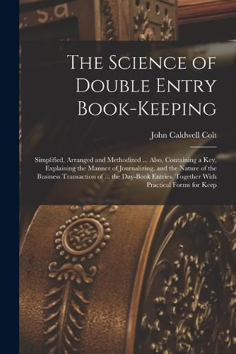 Cover image for The Science of Double Entry Book-Keeping