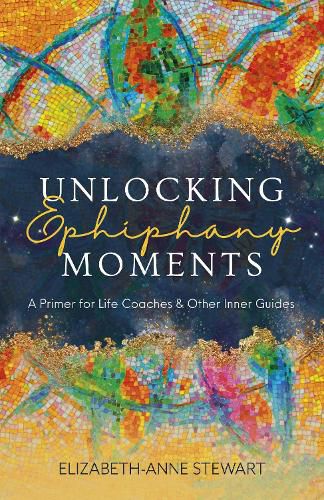 Cover image for Unlocking Epiphany Moments