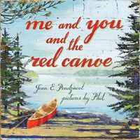 Cover image for Me and You and the Red Canoe