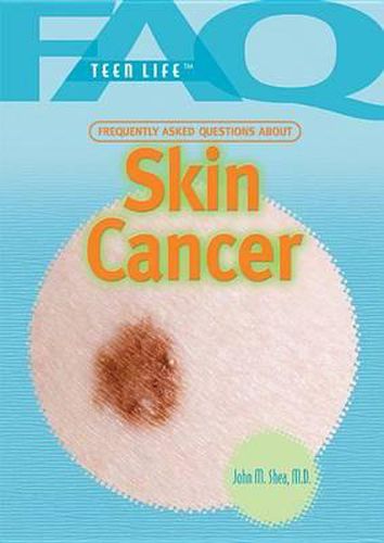 Cover image for Frequently Asked Questions about Skin Cancer