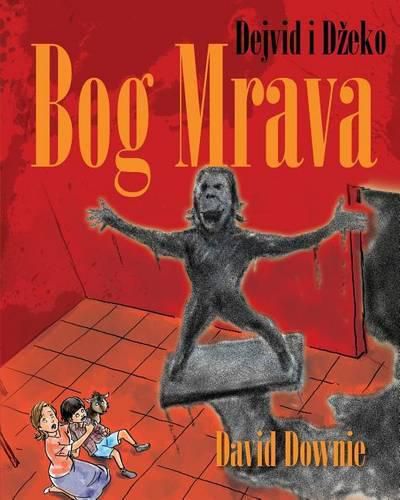 Cover image for Dejvid I Dzeko: Bog Mrava (Serbian Latin Edition)