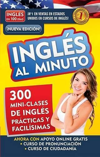 Cover image for Ingles en 100 dias - Ingles al minuto libro + curso online / English in a Minute