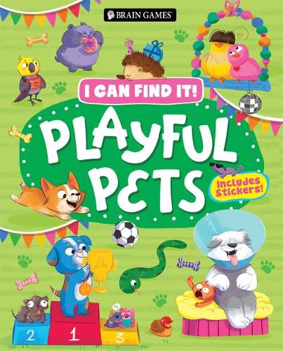 Cover image for Brain Games - I Can Find It! Playful Pets: Includes Stickers!