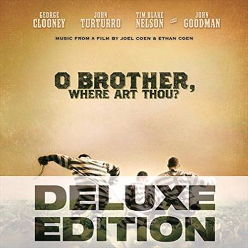 O Brother Where Art Thou 10th Anniversary Edition
