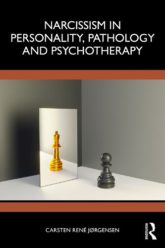 Cover image for Narcissism in Personality, Pathology and Psychotherapy