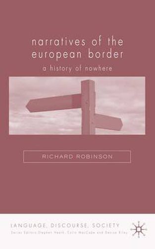 Cover image for Narratives of the European Border: A History of Nowhere