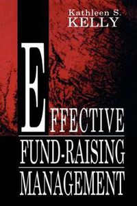 Cover image for Effective Fund-Raising Management