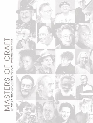 Cover image for Masters of Craft: 224 Artists in Fiber, Clay, Glass, Metal, and Wood