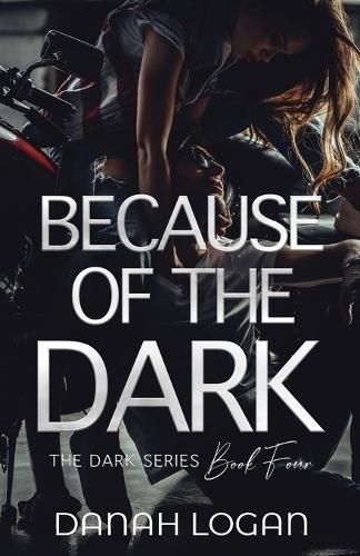 Cover image for Because of the Dark: A Dark Hidden Identity Romantic Suspense Novel