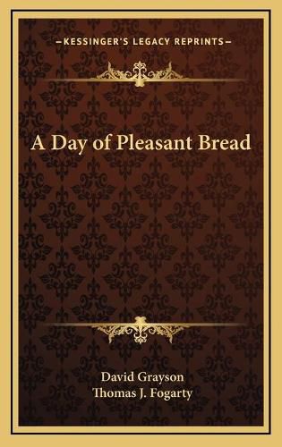 Cover image for A Day of Pleasant Bread