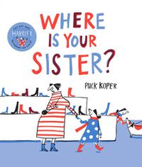 Cover image for Where Is Your Sister?