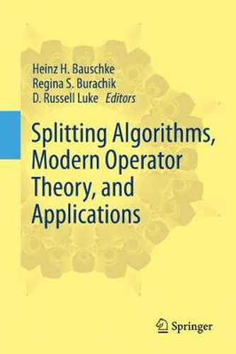 Cover image for Splitting Algorithms, Modern Operator Theory, and Applications