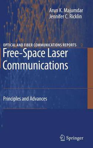 Cover image for Free-Space Laser Communications: Principles and Advances