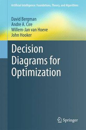 Cover image for Decision Diagrams for Optimization