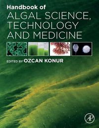 Cover image for Handbook of Algal Science, Technology and Medicine