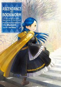 Cover image for Ascendance of a Bookworm: Part 5 Volume 1