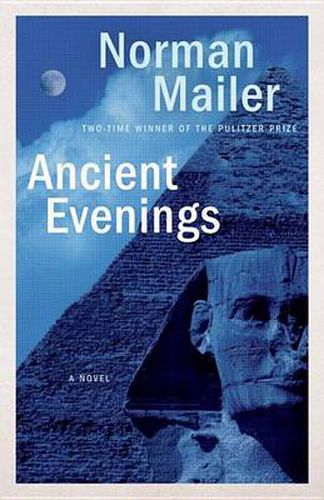 Ancient Evenings: A Novel