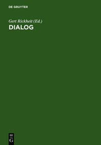 Cover image for Dialog: Festschrift Fur Siegfried Grosse