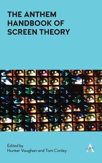 Cover image for The Anthem Handbook of Screen Theory