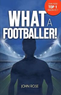 Cover image for What a Footballer!