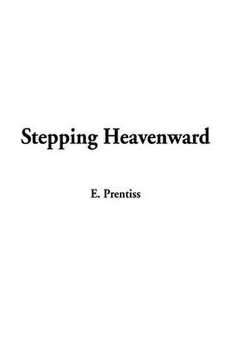 Cover image for Stepping Heavenward