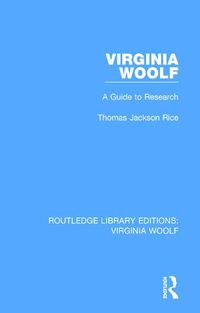 Cover image for Virginia Woolf: A  Guide to Research