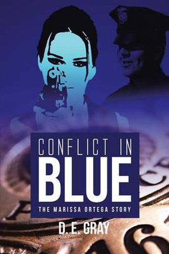 Cover image for Conflict in Blue: The Marissa Ortega Story