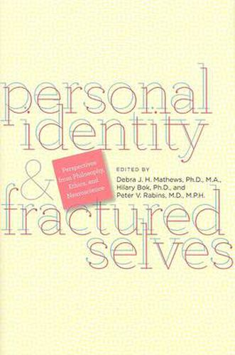 Cover image for Personal Identity and Fractured Selves: Perspectives from Philosophy, Ethics, and Neuroscience