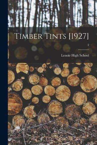 Cover image for Timber Tints [1927]; 2