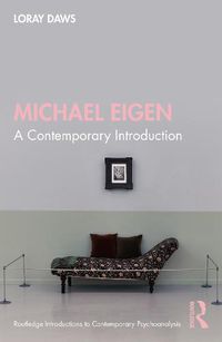 Cover image for Michael Eigen: A Contemporary Introduction