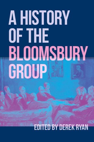 Cover image for A History of the Bloomsbury Group