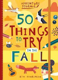 Cover image for Adventure Journal: 50 Things to Try in the Fall