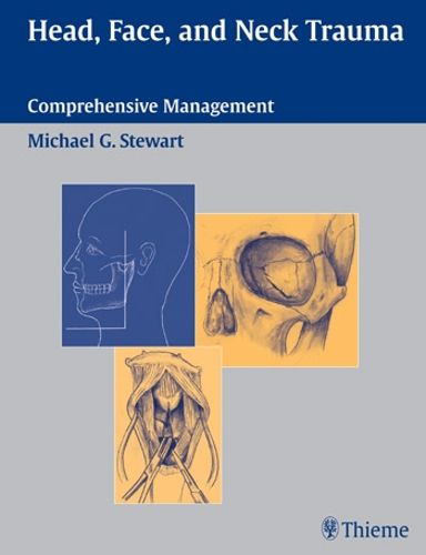 Cover image for Head, Face, and Neck Trauma: Comprehensive Management