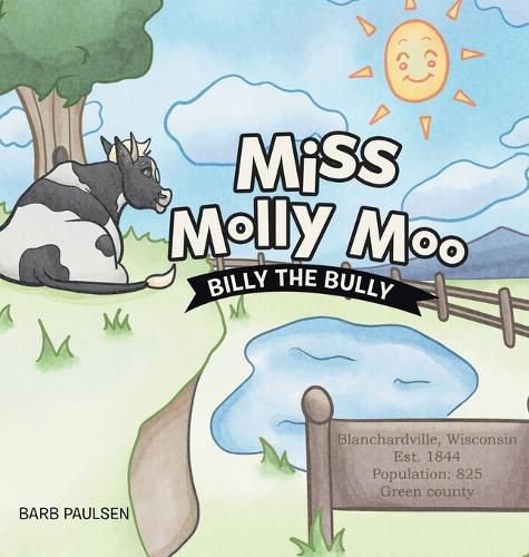 Cover image for Miss Molly Moo: Billy the Bully