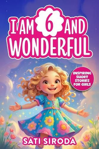 Cover image for I Am 6 and Wonderful