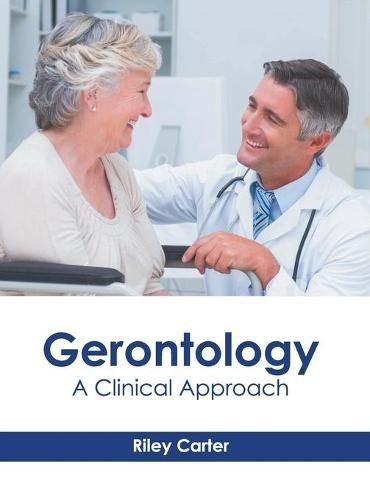 Cover image for Gerontology: A Clinical Approach