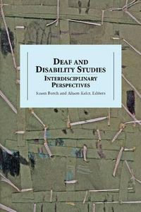 Cover image for Deaf and Disability Studies - Interdisciplinary Perspectives