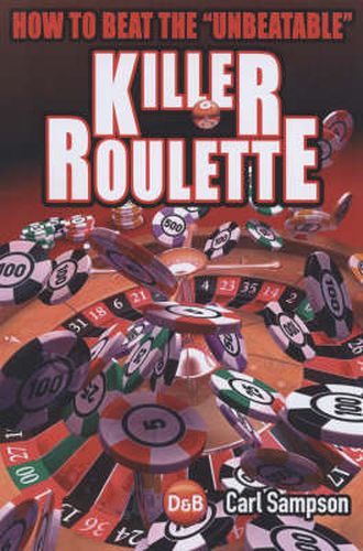 Cover image for Killer Roulette: How to Beat the Unbeatable