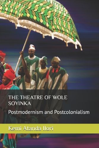 Cover image for The Theatre of Wole Soyinka