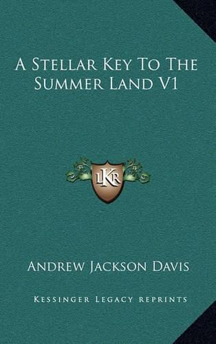 Cover image for A Stellar Key to the Summer Land V1