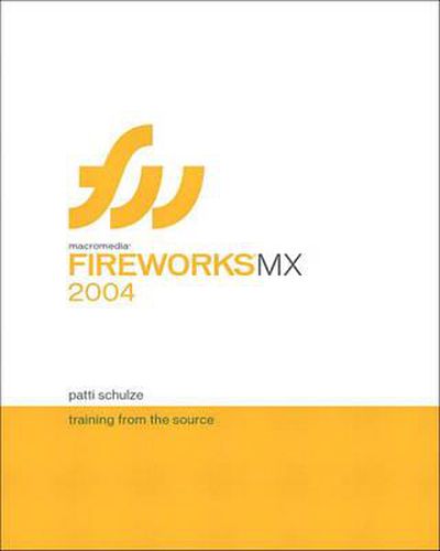 Cover image for Macromedia Fireworks MX 2004: Training from the Source