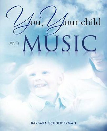 Cover image for You, Your Child and Music