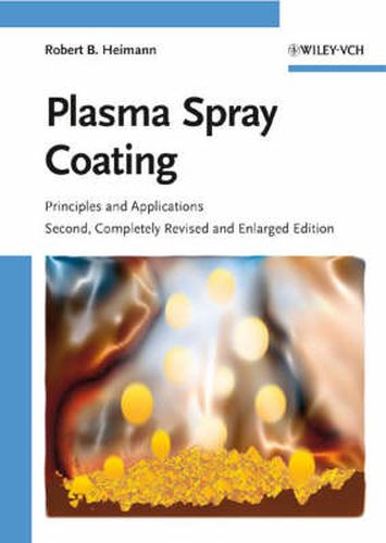 Cover image for Plasma Spray Coating: Principles and Applications