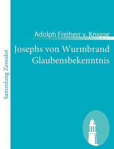 Josephs von Wurmbrand Glaubensbekenntnis