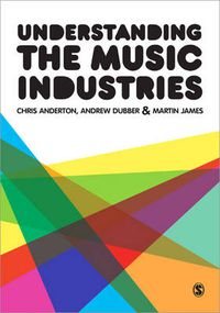 Cover image for Understanding the Music Industries